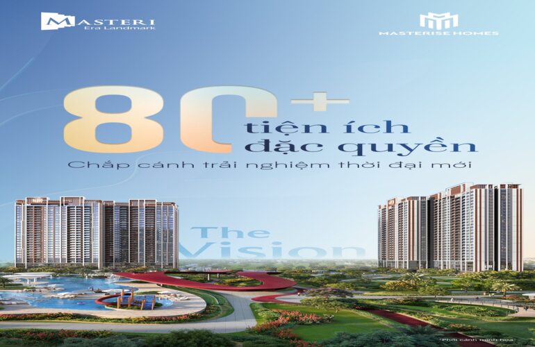 80+ TIỆN ÍCH ĐẶC QUYỀN CHẮP CÁNH CHO NHỮNG TRẢI NGHIỆM THỜI ĐẠI MỚI TẠI THE VISION